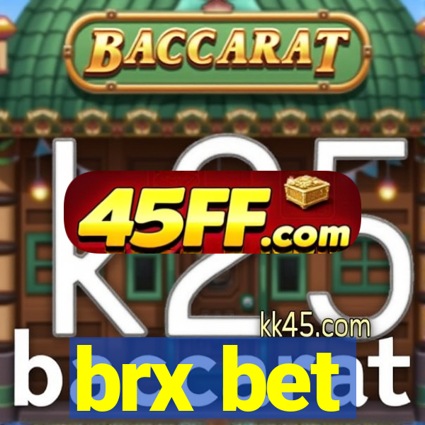brx bet